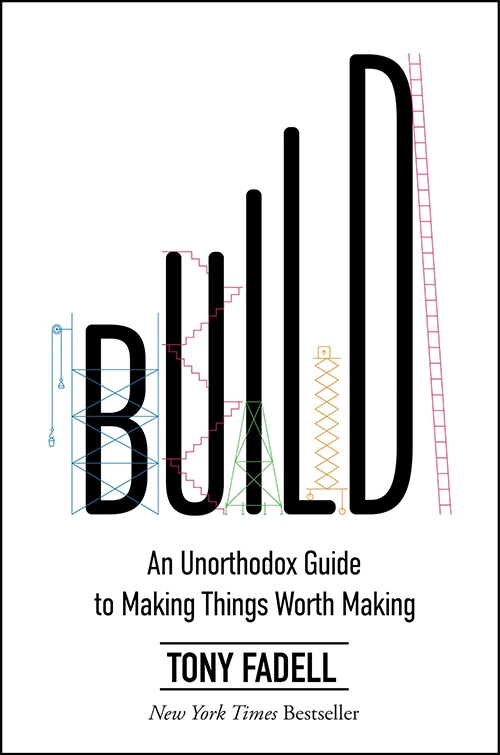⁠Build An Unorthodox Guide to Making Things Worth Making⁠ Cover