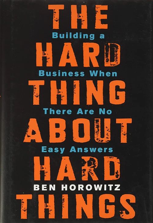 The Hard Thing About Hard Things by Ben Horowitz Cover